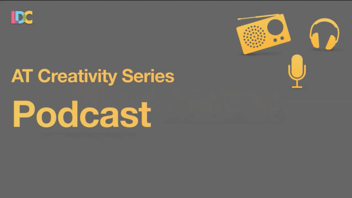 AT Creativity Series: Podcast - 30/09/20