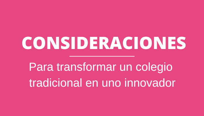 Transforma un colegio tradicional en uno innovador