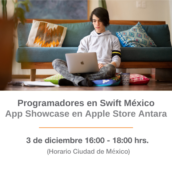 Programadores en Swift México App Showcase en Apple Store Antara